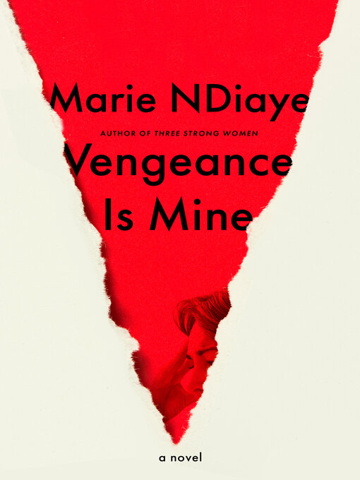 Title details for Vengeance Is Mine by Marie NDiaye - Available